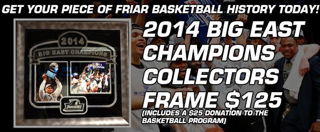 Get Your Piece of Friar Basketball History- Big East Championship Framed Picture